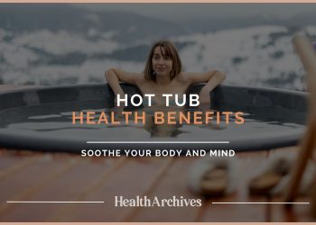 A picture showing a girl in a hot tub with written "Hot Tub health benefits"