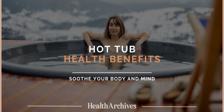 Hot Tub Health Benefits: Soothe Your Body and Mind 1 A picture showing a girl in a hot tub with written "Hot Tub health benefits"
